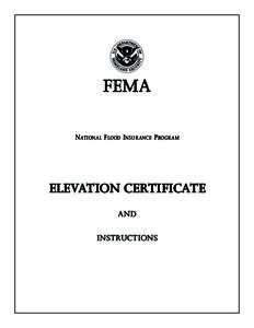 National Flood Insurance Program  Elevation Certificate and Instructions