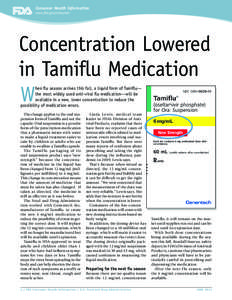 Consumer Health Information www.fda.gov/consumer Concentration Lowered in Tamiflu Medication W