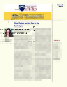 Volume 2 Issue 5 Ethical Viewpoints Moral Rebels and the Rest of Us By Julie Ragatz
