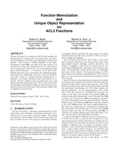 Function Memoization and Unique Object Representation for ACL2 Functions Robert S. Boyer