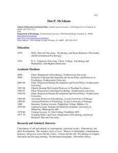 1/12  Dan P. McAdams School of Education and Social Policy, Northwestern University, 2120 Campus Drive, Evanston, IL[removed]4174 And