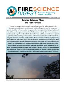 ISSUE 14							  SEPTEMBER 2012 Smoke Science Plan: The Path Forward