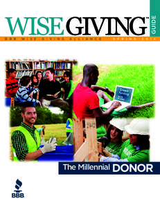Fundraising / BBB Wise Giving Alliance / Charitable organizations / Causes / Foundation / Effective giving / American Institute of Philanthropy / Bring Light / Philanthropy / Demographics / Generation Y