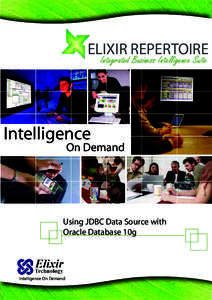 ELIXIR REPERTOIRE Integrated Business Intelligence Suite Intelligence  On Demand