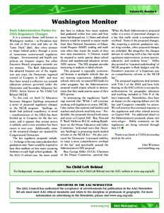 Volume 43, Number 6  Washington Monitor Bush Administration Pushes for ESEA Regulatory Changes It is a common theme well known to