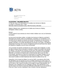 ALLOCUTION – DOLORÈSE NOLETTE Le Gala des muses (10e anniversaire de la Coalition des femmes de l’Alberta) Le samedi 17 novembre 2012, 17h30 Edmonton Hotel & Convention Centre, 4520-76e Avenue, Edmonton Madame Sallu