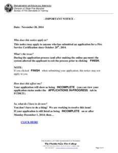 DEPARTMENT OF FINANCIAL SERVICES Division of State Fire Marshal Bureau of Fire Standards & Training - IMPORTANT NOTICE Date: November 20, 2014