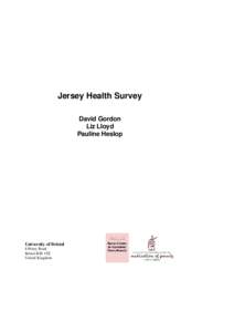 Jersey Health Survey David Gordon Liz Lloyd Pauline Heslop  University of Bristol