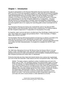 Chapter 1. Introduction Through its representation on the Seacoast Metropolitan Planning Organization (Seacoast MPO), the City of Portsmouth requested an update to a 1988 study that examined the feasibility of reinstatin