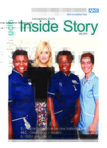 JulyFearne cuts ribbon for new maternity unit 4&5 / Celebrating a decade 6 / ISEH one year on Inside Story_July_2014.indd 1