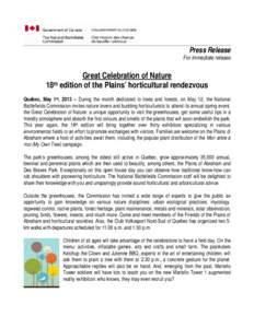 Press Release  For immediate release Great Celebration of Nature 18th edition of the Plains’ horticultural rendezvous
