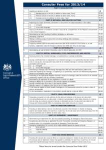 Consular Fees for[removed]PART I LEGALISATION 1. £
