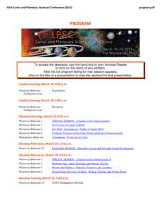 43rd Lunar and Planetary Science Conference[removed]PROGRAM To access the abstracts, use the hand tool of your Acrobat Reader to click on the name of any session.