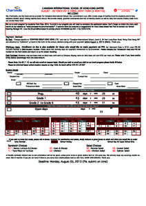 CANADIAN INTERNATIONAL SCHOOL OF HONG KONG LIMITED  AUGUST - OCTOBER 2013 ENROLLMENT FORM (3 MONTHS) WELCOME We, Chartwells, are the food service provider for Canadian International School. Our commitment is yo offer a w