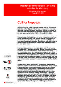 Disasters and International Law in the Asia-Pacific Workshop UNSW Law, UNSW Australia Friday 24 JulyCall for Proposals