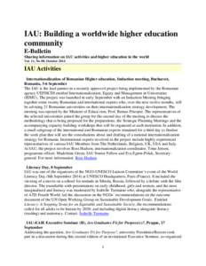 IAU: Building a worldwide higher education community E-Bulletin Sharing information on IAU activities and higher education in the world Vol. 11, No 08, October 2014