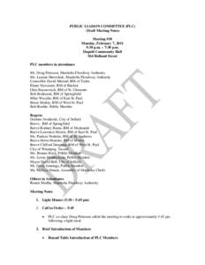 PUBLIC LIAISON COMMITTEE (PLC) - Draft Meeting NotesMeeting #10 Monday, February 7, 2011 5:30 p.m. – 7:30 p.m. Dugald Community Hall 544 Holland Street