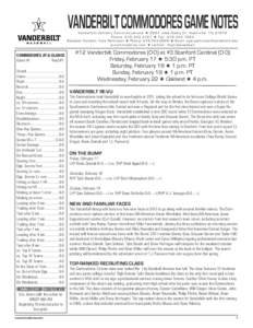 VANDERBILT COMMODORES GAME NOTES  Vanderbilt Athletic Communications H 2601 Jess Neely Dr. Nashville, TN[removed]Phone: [removed]H Fax: [removed]Baseball Contact: Kyle Parkinson H Phone: [removed]H Email: kyle.