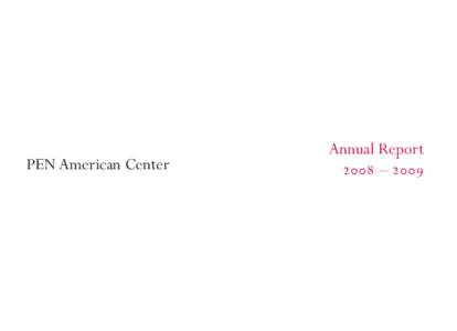 PEN American Center  Annual Report1 2008 – 2009  2