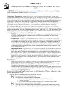 APPLICATION FOR REQUESTING ADJUSTMENTS TO THE SAGE-GROUSE MANAGEMENT AREA (SGMA) MAPS Attention: SGMA map adjustment requests must be sent to Utah Division of Wildlife Resources (DWR) Sagegrouse Implementation Coordinato