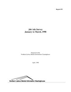 Report #51  Job Ads Survey January to March, 1998  Prepared for the