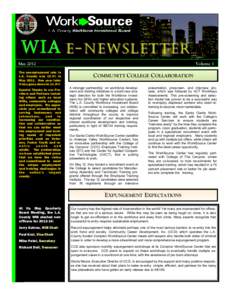 WIA e - newsletter May 2012 The unemployment rate in L.A. County was 12.3% in May[removed]One year later it has gone down to 11.4%!