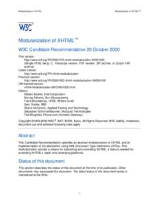 Modularization of XHTML  Modularization of XHTML™ Modularization of XHTML ™ W3C Candidate Recommendation 20 October 2000