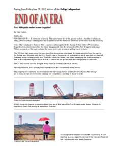 Posting from Friday June 29, 2012, edition of the Gallup Independent  Fort Wingate water tower toppled By Vida Volkert Staff writer FORT WINGATE — It is the end of an era. The water tower fell to the ground before a ha