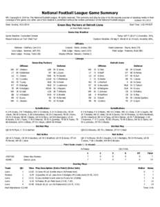 National Football League Game Summary NFL Copyright © 2014 by The National Football League. All rights reserved. This summary and play-by-play is for the express purpose of assisting media in their coverage of the game;