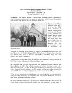 BURTON’S CHAPEL CELEBRATES 114 YEARS By Megan Trotter Herald-Citizen, Cookeville, TN: Friday 7 March 2014, pg. 8 ALGOOD – This Sunday, Burton’s Chapel United Methodist Church celebrates 114 years of existence, and 