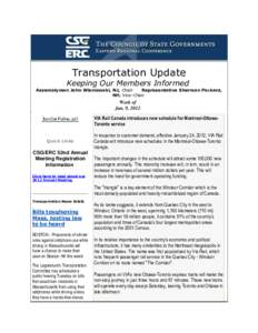 Transportation Update  Keeping Our Members Informed Assemblyman John Wisniewski, NJ, Chair Representative Sherman Packard, NH, Vice-Chair