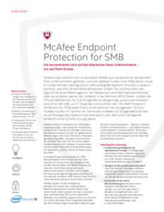 Datenblatt  McAfee Endpoint Protection for SMB  Sie konzentrieren sich auf das Wachstum Ihres Unternehmens –