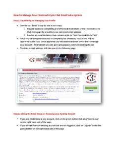 How To Manage Your Cincinnati Cycle Club Email Subscriptions Step 1: Establishing or Managing Your Profile  