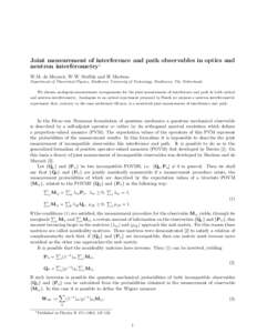 Joint measurement of interference and path observables in optics and neutron interferometry1 W.M. de Muynck, W.W. Stoffels and H. Martens