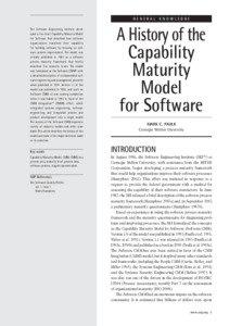 GENERAL KNOWLEDGE The Software Engineering Institute developed a five-level Capability Maturity Model for Software that described how software
