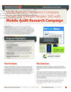Public Relations Case Study  Multichannel Commerce Company Excites the Internet Retailer 500 with Mobile Audit Research Campaign Acquity Group is a brand eCommerce and digital marketing