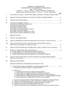 AGENDA OF THE MEETING OF THE REGENTS OF THE UNIVERSITY OF NEW MEXICO May 11, 2010, Tuesday 9:00 a.m. – 11:30 a.m. 1:00 p.m. – 3:00 p.m. Student Union Ballroom C Regents Executive Session/Luncheon, 11:30 a.m. – 1:00