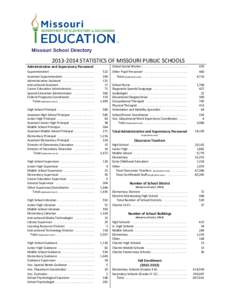 [removed]STATISTICS OF MISSOURI PUBLIC SCHOOLS  Administrative and Supervisory Personnel Superintendent . . . . . . . . . . . . . . . . . . . . . . . . . . . Assistant Superintendent . . . . . . . . . . . . . . . . . . 