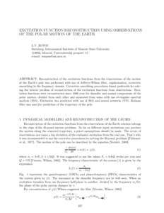 EXCITATION FUNCTION RECONSTRUCTION USING OBSERVATIONS OF THE POLAR MOTION OF THE EARTH L.V. ZOTOV Sternberg Astronomical Institute of Moscow State University[removed], Moscow, Universitetskij prospect 13 e-mail: tempus@sai