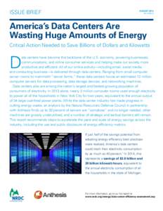 issue BRIEF  august 2014 IB:14-08-a  America’s Data Centers Are