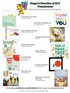 Check out these great books for preschoolers.  If You Want to See a Whale by Julie Fogliano  The World is Waiting for You