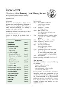 Newsletter Newsletter of the Broseley Local History Society Incorporating the Wilkinson Society February 2011 MEETINGS