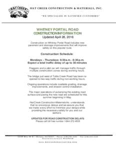 HAT CREEK CONSTRUCTION & MATERIALS, INC. “WE SPECIALIZE IN SATISFIED CUSTOMERS” WHITNEY PORTAL ROAD CONSTRUCTION INFORMATION Updated April 28, 2016