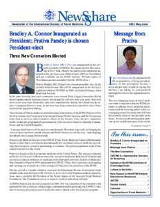 Newsletter of the International Society of Travel Medicine[removed]May/June Bradley A. Connor Inaugurated as President; Prativa Pandey is chosen