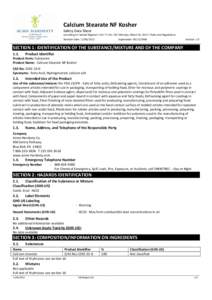 Calcium Stearate NF Kosher Safety Data Sheet according to Federal Register / Vol. 77, NoMonday, March 26, Rules and Regulations Revision Date: Supersedes: 