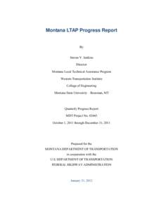 American Road and Transportation Builders Association / Transportation in the United States / Local technical assistance program / Billings /  Montana / Safety culture / Bozeman /  Montana / Missoula /  Montana / Western Transportation Institute / Occupational safety and health / Safety / Technology / Geography of the United States