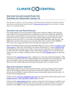 Sea level rise and coastal flood risk: Summary for Gloucester County, VA This document is meant as a one­stop summary and brief guide that integrates key findings, methods,  interpretation and links f