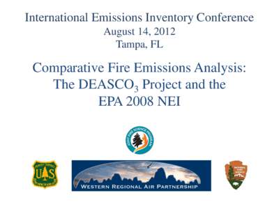 JFSP DEASCO3 (Fires’ Effect on Ozone) Project Status Report Webinar June 28, 2012