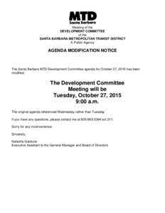 Meeting of the DEVELOPMENT COMMITTEE of the SANTA BARBARA METROPOLITAN TRANSIT DISTRICT A Public Agency