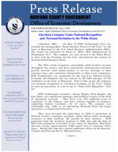 Office of Economic Development FOR IMMEDIATE RELEASE: June 2, 2009 Media Contact: Kathy Whitehead, Office of Economic Development at[removed]Aberdeen Company Gains National Recognition and Personal Invitation to the